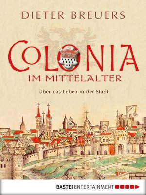 cover image of Colonia im Mittelalter